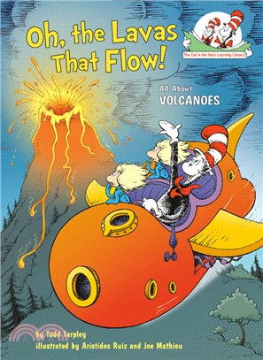 Oh, the Lavas That Flow!: All about Volcanoes