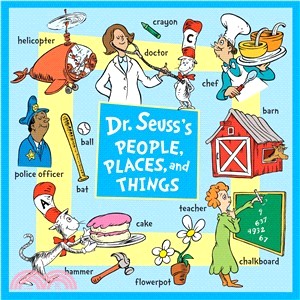 Dr. Seuss's People, places, and things /
