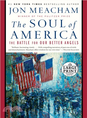 The Soul of America ― The Battle for Our Better Angels