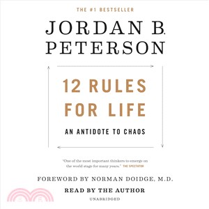 12 Rules for Life ― An Antidote to Chaos