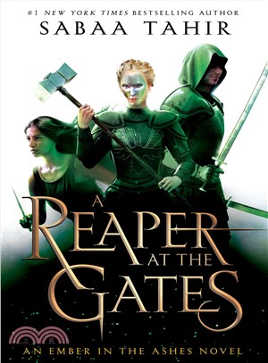 An ember in the ashes 3 : A reaper at the gates  : a novel