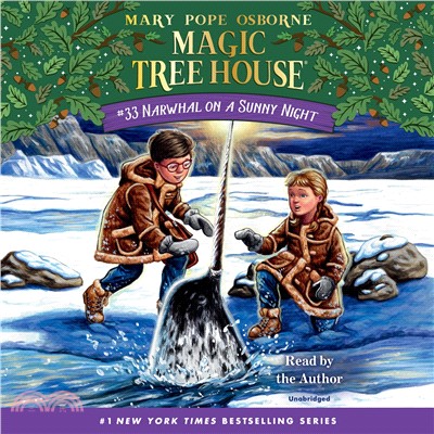 Magic Tree House #33: Narwhal on a Sunny Night (CD only)