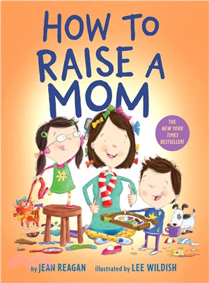 How to Raise a Mom