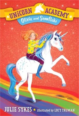 Olivia and Snowflake (Book 6)