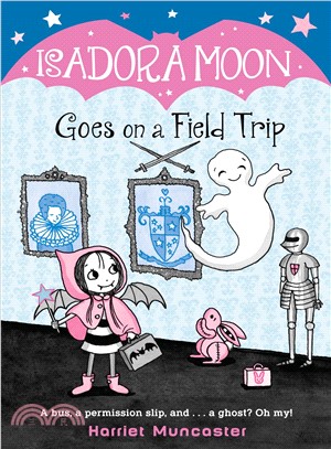 #5 Isadora Moon Goes on a Field Trip (平裝本)(美國版)
