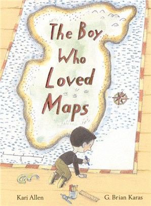 The boy who loved maps /