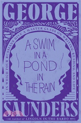 A Swim in a Pond in the Rain ― In Which Four Russians Give a Master Class on Writing, Reading, and Life (精裝本)