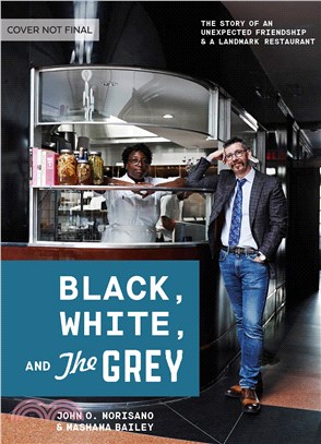 Black, White, and the Grey ― The Story of an Unexpected Friendship and a Landmark Restaurant