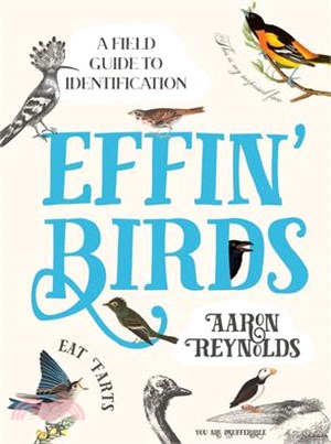 Effin' Birds ― A Field Guide to Identification