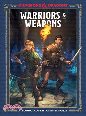 Warriors and Weapons ― An Adventurer's Guide