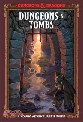 Dungeons and Tombs ― A Young Adventurer's Guide