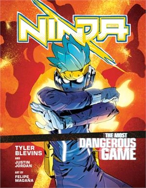 Ninja - the Most Dangerous Game