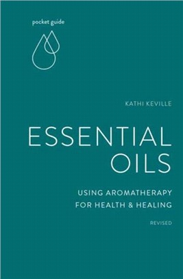 Pocket Guide to Aromatherapy：Using Essential Oils for Health and Healing