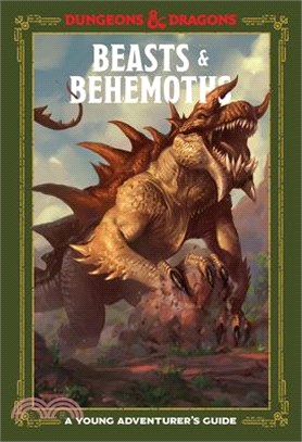 Beasts & Behemoths ― A Young Adventurer's Guide