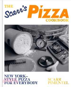 The Scarr's Pizza Cookbook：New York-Style Pizza for Everybody