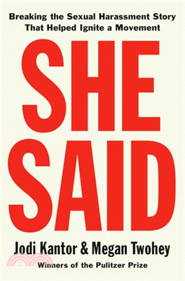 She Said (平裝本)－Breaking the Sexual Harassment Story That Helped Ignite a Movement