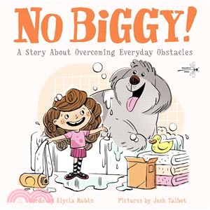 No Biggy! ― A Story About Overcoming Everyday Obstacles