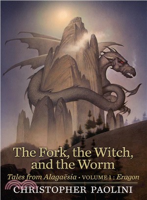 The Fork, the Witch and the Worm－Tales from Alagaësia (Volume1: Eragon)