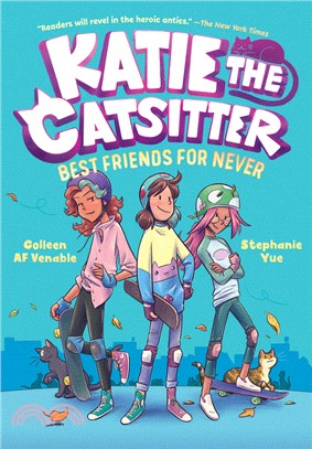 Best Friends for Never (Katie the Catsitter #2)(Graphic Novel)