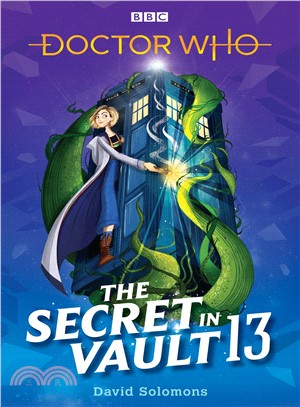 The secret in Vault 13 /