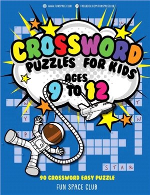 Crossword Puzzles for Kids Ages 9 to 12：90 Crossword Easy Puzzle Books