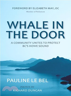 Whale in the Door ─ A Community Unites to Protect Bc's Howe Sound