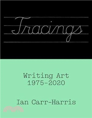 Tracings：Writing Art, 1975??020