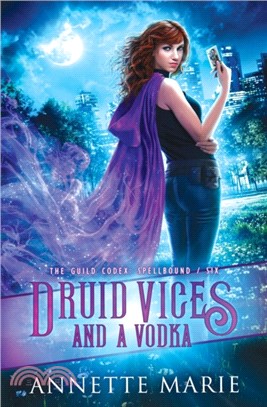 Druid Vices and a Vodka