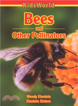 Bees and Other Pollinators