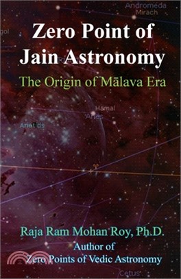 Zero Point of Jain Astronomy: The Origin of Malava Era