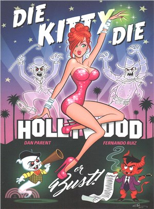 Die Kitty Die ― Hollywood or Bust