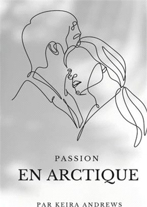 Passion En Arctique