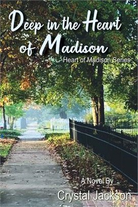 Deep in the Heart of Madison, Volume 3