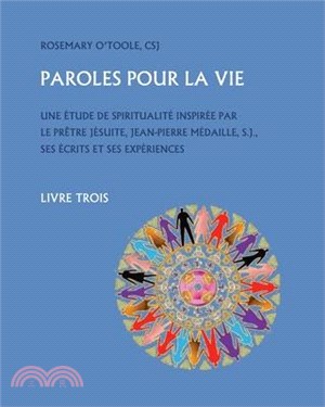 Paroles Pour la Vie, Livre Trois