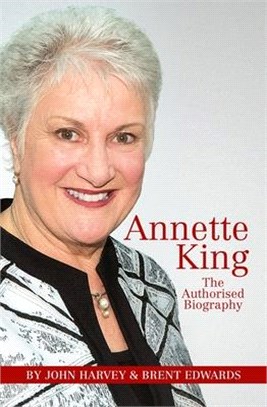Annette King ― The Authorised Biography