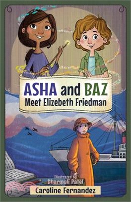 ASHA and Baz Meet Elizebeth Friedman: Volume 3