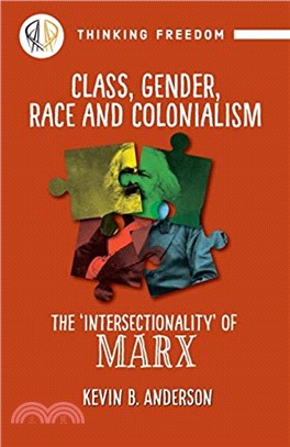 Class, Gender, Race and Colonization：The 'intersectionality' of Marx