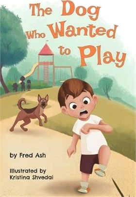 The Dog Who Wanted to Play