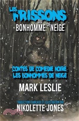 Les Frissons du Bonhomme de Neige