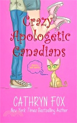 Crazy Apologetic Canadians