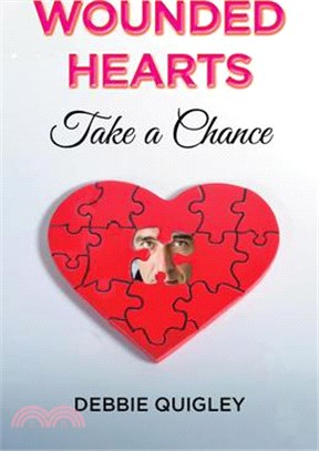 Wounded Hearts Take a Chance