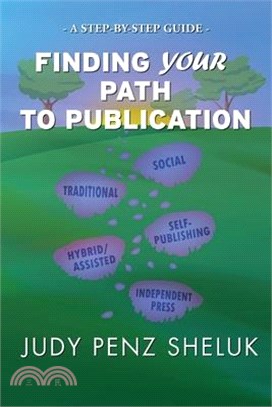 Finding Your Path to Publication: A Step-by-Step Guide