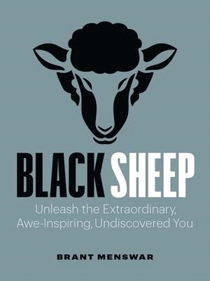 Black Sheep ― Unleash the Extraordinary, Awe-Inspiring, Undiscovered You