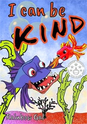 I Can Be Kind: Children's book, compassion, kindness, Beginning Readers, Kindergarten, first & second graders, age 3-8, Bedtime Story