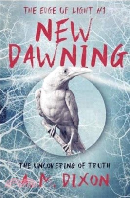 A New Dawn：The Edge of Light Trilogy Book 1