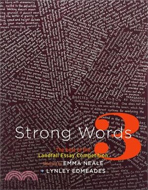 Strong Words 3: The Best of the Landfall Essay Competition