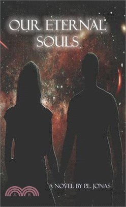 Our Eternal Souls: A Forever Love Story