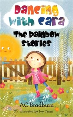 Dancing with Cara - The Rainbow Stories