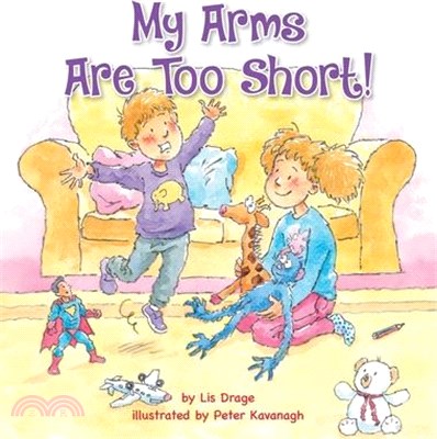 My Arms Are Too Short!
