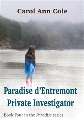 Paradise d'Entremont Private Investigator